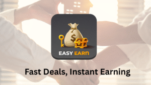 EarnEasy – Fast Deals, Instant Earning