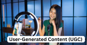 User-Generated Content (UGC)