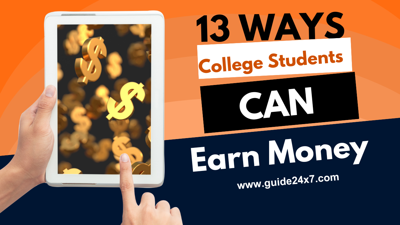 13 Ways College Students Can Earn Money