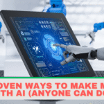 10 Proven Ways to Make Money with AI (Anyone Can Do!)
